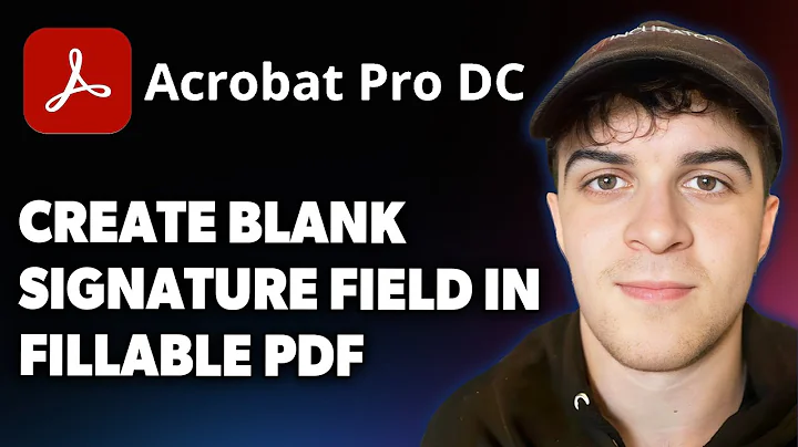 How to Create a Blank Signature Field in a Fillable PDF Form [2025 Full Guide]