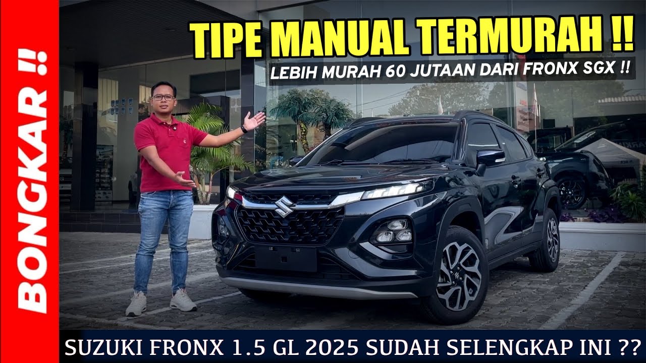 Bongkar !! SUZUKI FRONX 1.5 GL MANUAL 2025 || REVIEW EXTERIOR & INTERIOR TIPE TERMURAH