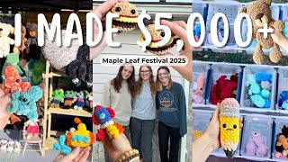 Maple Leaf Festival 2025- I made OVER $5,000- Large 2 Day Festival- Crochet Amigurumi Market