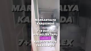 MARKANTALYA KARŞISI 7+2 SATILIK  DUBLEX