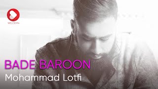 Mohammad Lotfi - Bade Baroon | (محمد لطفی - بعد بارون )