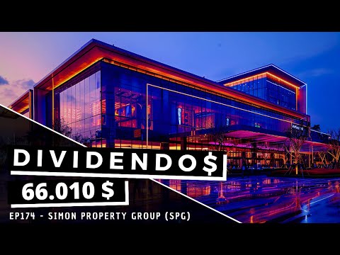 Dividendos - EP174 Simon Property Group (SPG)