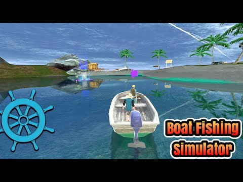 Boat Fishing Simulator | simulasi memancing | Android Games