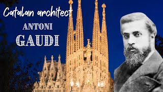 The Catalan architect Antoni Gaudi, Barcelona