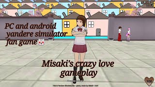 New Yandere Simulator Fan-Game 😍-Misaki's Crazy Love