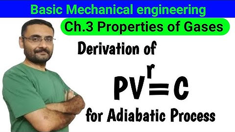 Equation of Adiabatic process | PVr=C | Properties of Gases | BME | 1st year