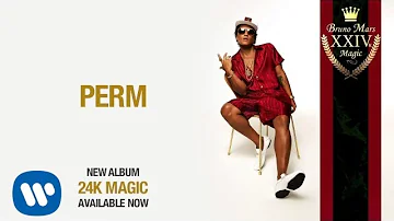 Bruno Mars - Perm (Official Audio)