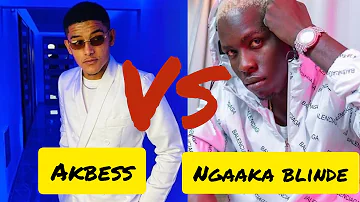 clash - Ngaaka blinde - Vs - Akbess