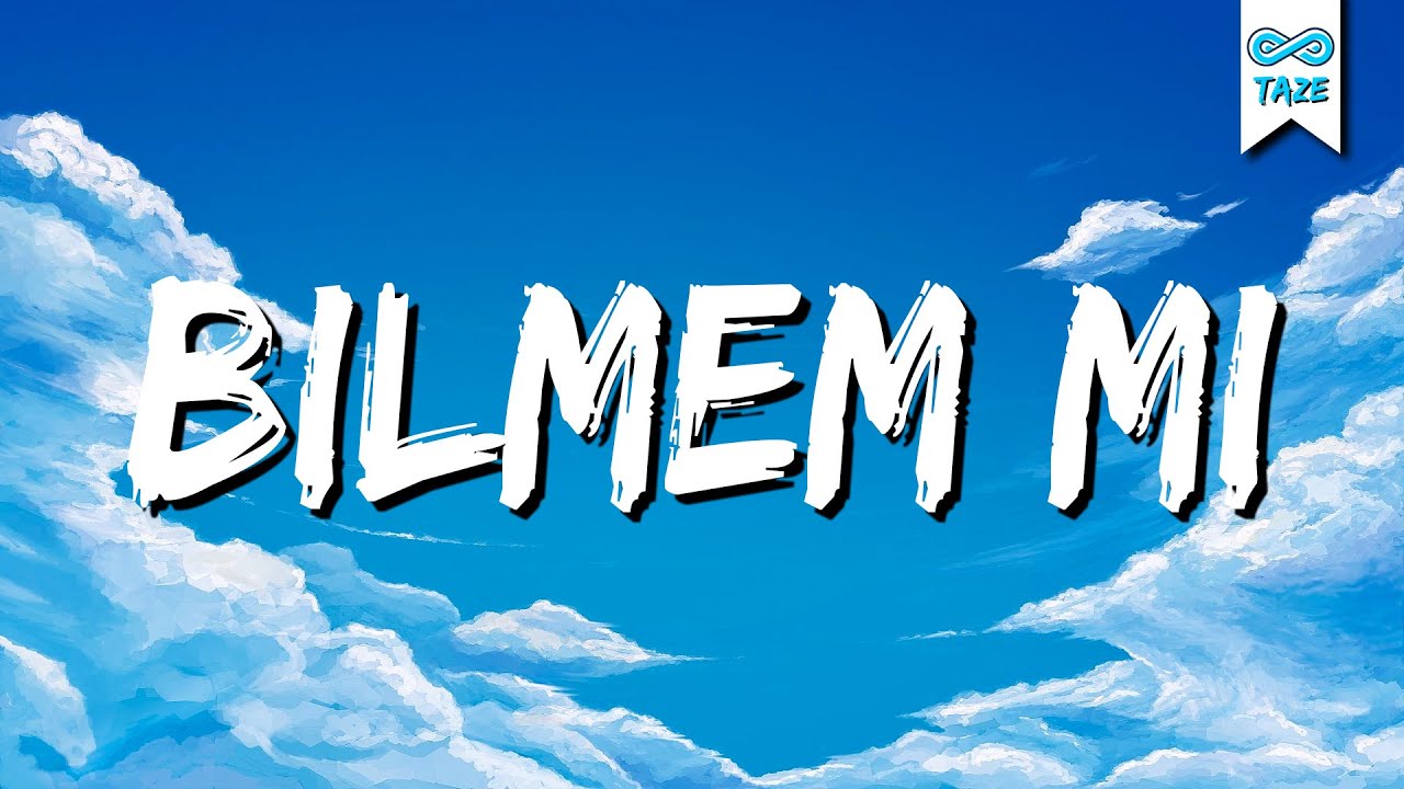 Sefo - Bilmem Mi (Sözleri/Lyrics) Taze Lyrics