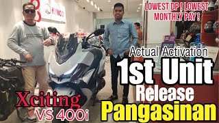 Kymco Xciting VS 400i - 1st Unit Release Pangasinan Actual Activation & Lowest Price DP Monthly