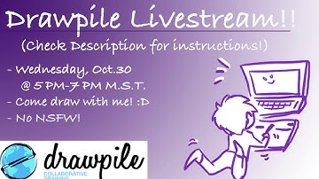 Drawpile Livestream Announcement! Come Join!!!