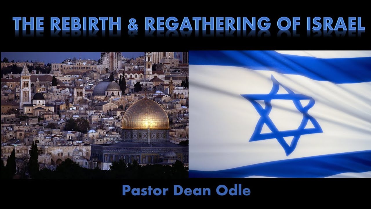 What Does The Bible Say About The Rebirth Of Israel