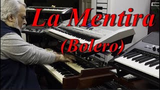 Video-Miniaturansicht von „LA MENTIRA (Bolero de Alvaro Carrillo) OMAR GARCIA - HAMMOND ORGAN“