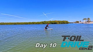 Foil Drive & an Absolute Beginner, Day 10.  Foil Drive Gen2