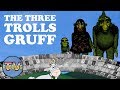 The Three Trolls Gruff - Animated Fairy tales