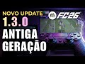 🔥A NOVA atualização do FC 26 salvou a ANTIGA GERAÇÃO?