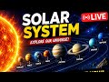 🚀 Solar System LIVE 🌍 | Real-Time Space Exploration & Planet Tour🌞