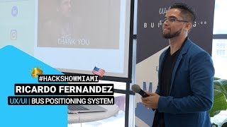 BPS - More transparency in Miami's public transportation | Hackshows | Ironhack
