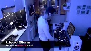 Liquid Stone music Live set EdVanTV DDJ-RZ