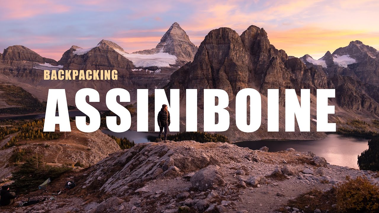 Most beautiful hike in Canada? Backpacking Assiniboine.