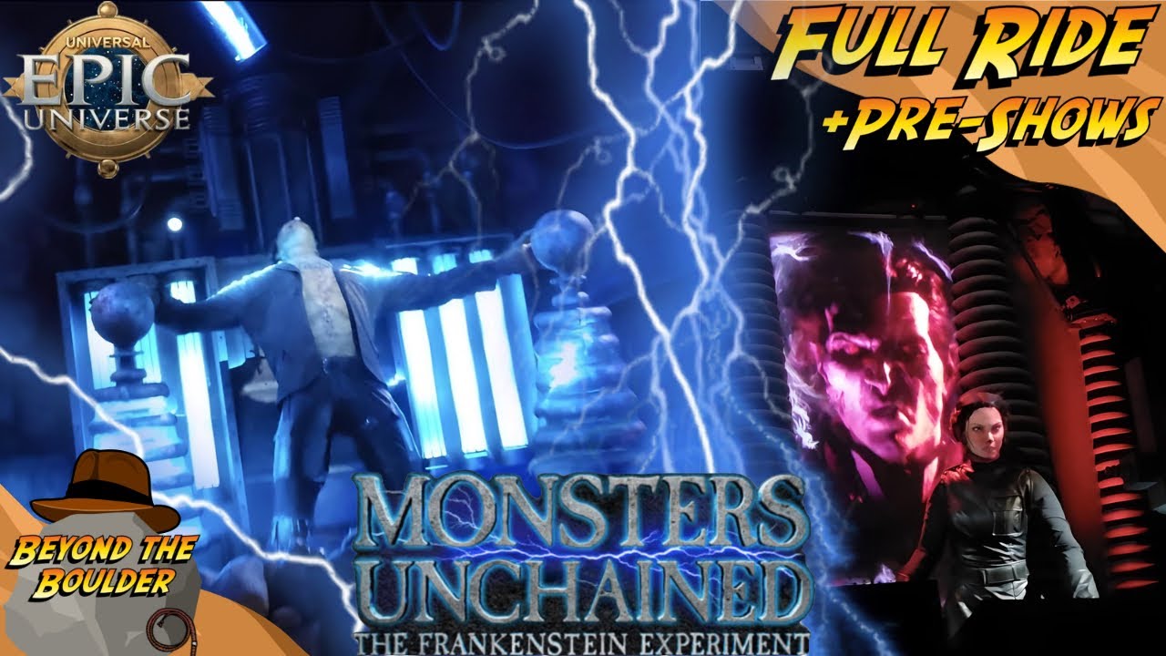 Monsters Unchained The Frankenstein Experiment(Full Ride + Pre-Shows)-Located at Epic Universe