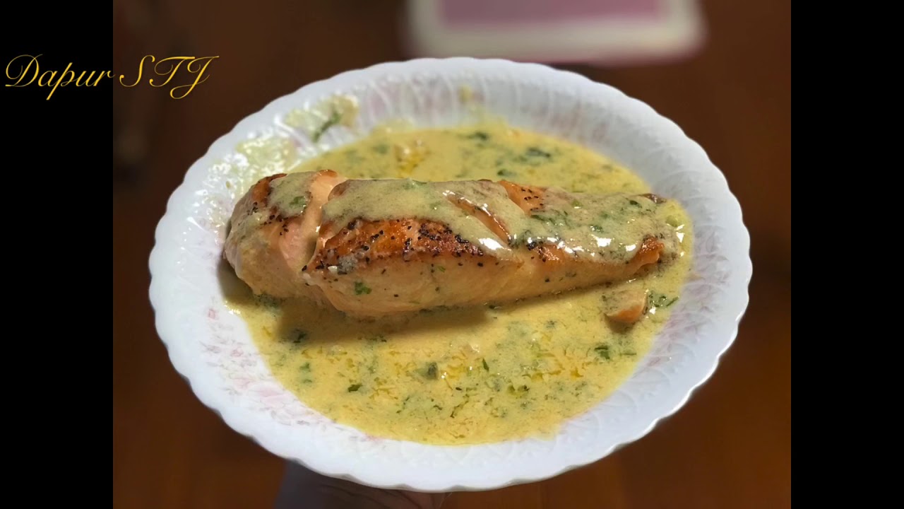 Salmon with butter cream sauce / Ikan salmon saus krim mentega 