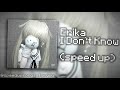 Erika I Don T Know Speed Up Erika I Don T Know Speed Up