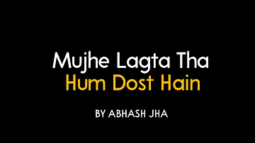 Mujhe Lagta Tha Hum Dost Hain | Abhash Jha Poetry | Sad Hindi Poem About Relationship