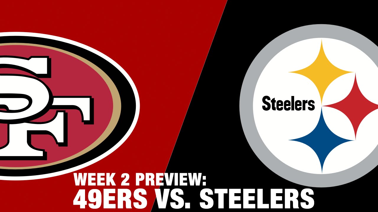 49ers vs. Steelers Preview (Week 2) NFL YouTube