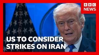 Download Lagu US President Donald Trump 'considering' military strikes on Iran | BBC News MP3
