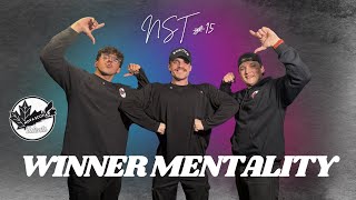 NST #15 Winner Mentality