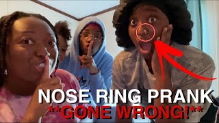 &quot;I TOOK MY TEENAGE SISTER TO GET A NOSE PIERCING&quot; PRANK ON STRICT MOM **SHE GETS MAD!!!**