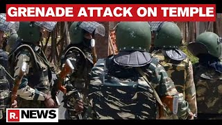 J&K: Grenade Attack On Kathua Temple Misses Target, Blast Triggers Panic