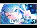 Nightcore - Lovefool (twocolors ft. Pia Mia) || Lyrics