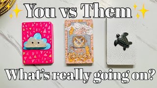 You vs Them What's Really Going On?❤‍Pick a Card Love Tarot Reading✨