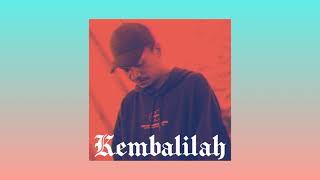 Wizz Baker - KEMBALILAH (Official Audio Music)