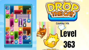 Drop The Cat Level 363 Walkthrough Solution 