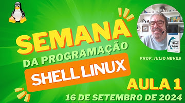Semana da Programação Shell Linux - Aula 1