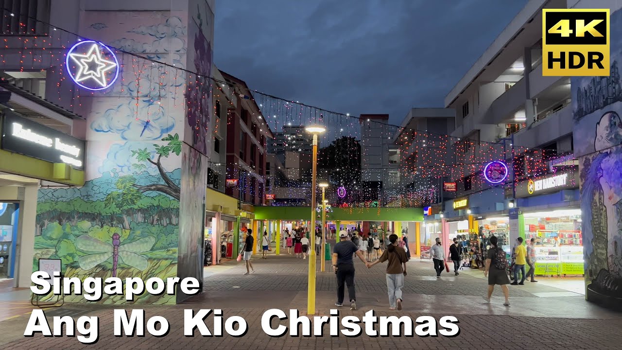Ang Mo Kio Central Singapore Christmas Lightup 2021 [4K HDR] YouTube