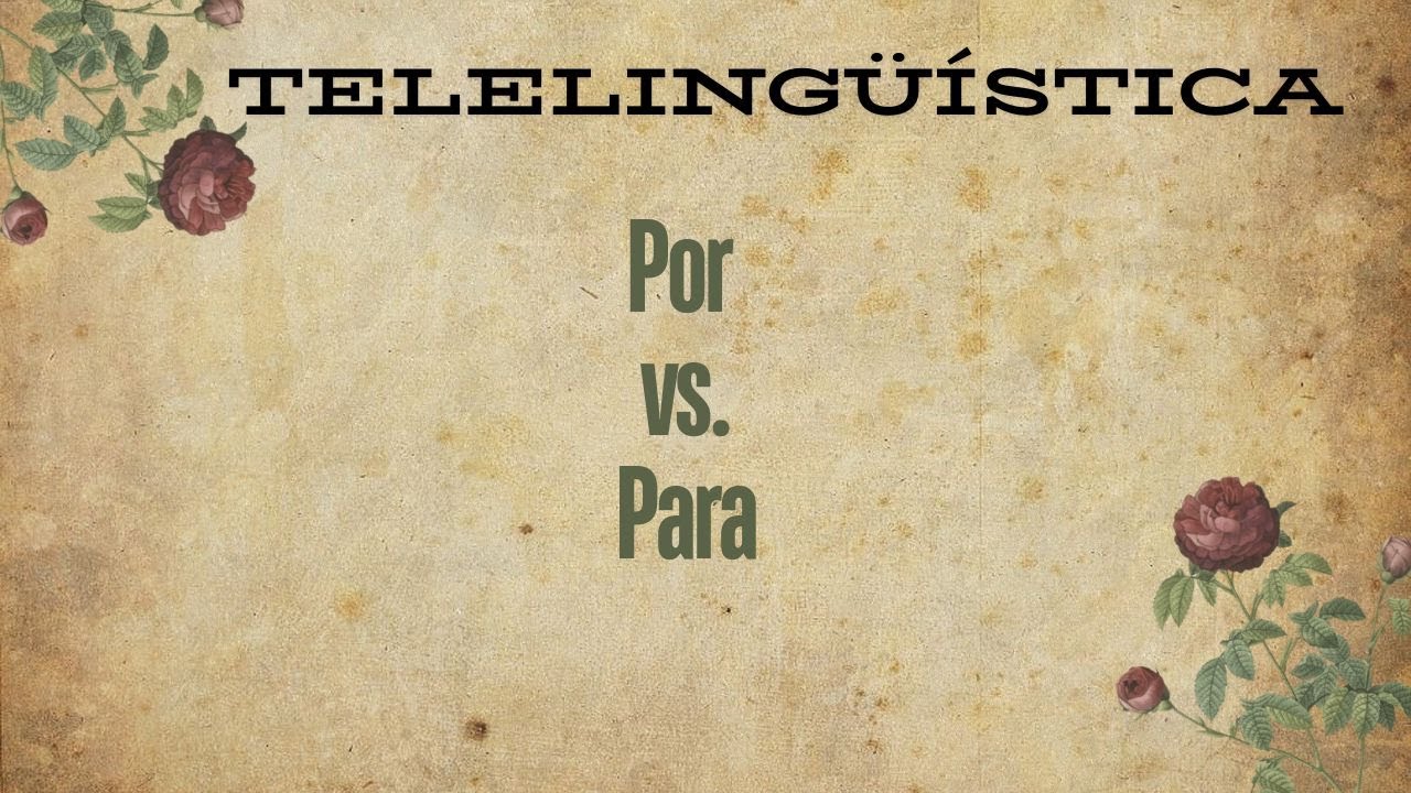 ENG When to use Por vs Para in Spanish 25 - YouTube