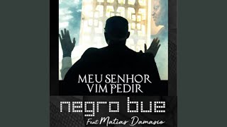 Meu Senhor Vim Pedir