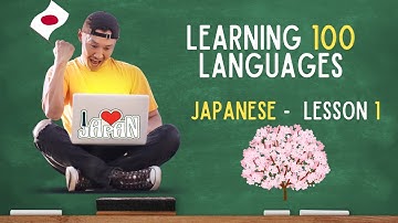 Learning 100 Languages - Japanese Lesson 1