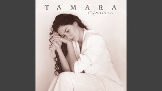 Video thumbnail of "Tamara - Si Nos Dejan"