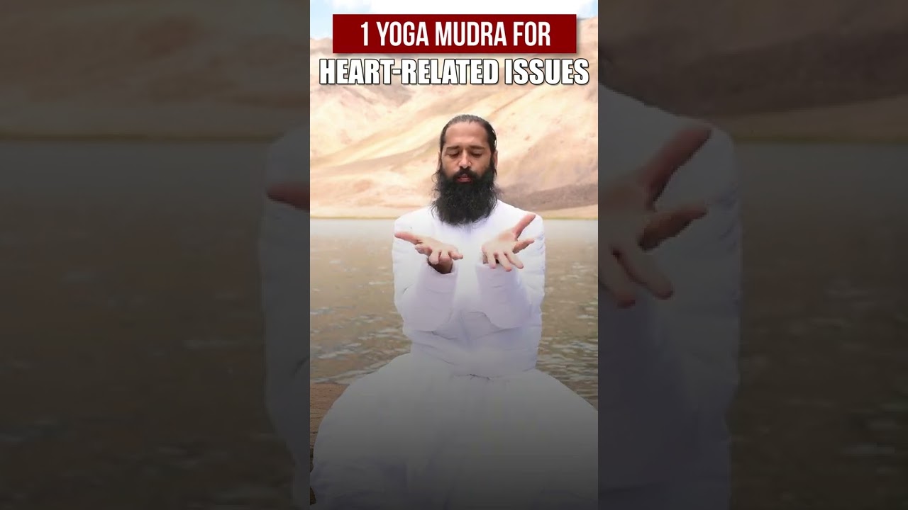 1 Yoga Mudra for Heart Related Issues | Himalayan Siddha Akshar ...