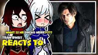 Team RWBY Reacts to JAUNE As LEON KENNEDY RESIDENT EVIL REQUIEM GCRV