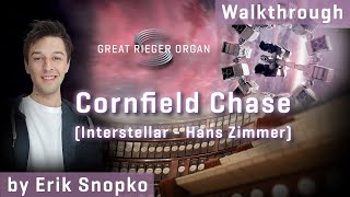 Great Rieger Organ: Cornfield Chase from Interstellar (Hans Zimmer) - Walkthrough by Erik Snopko