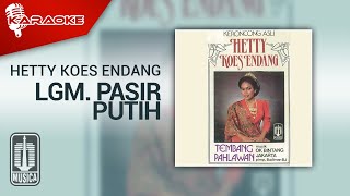 Hetty Koes Endang - Lgm. Pasir Putih ( Karaoke Video)