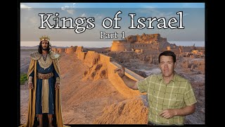 Kings of Israel - Part 1