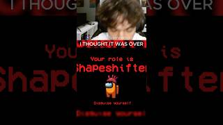 I THOUGHT IT WAS OVER #amongus #youtubeshorts