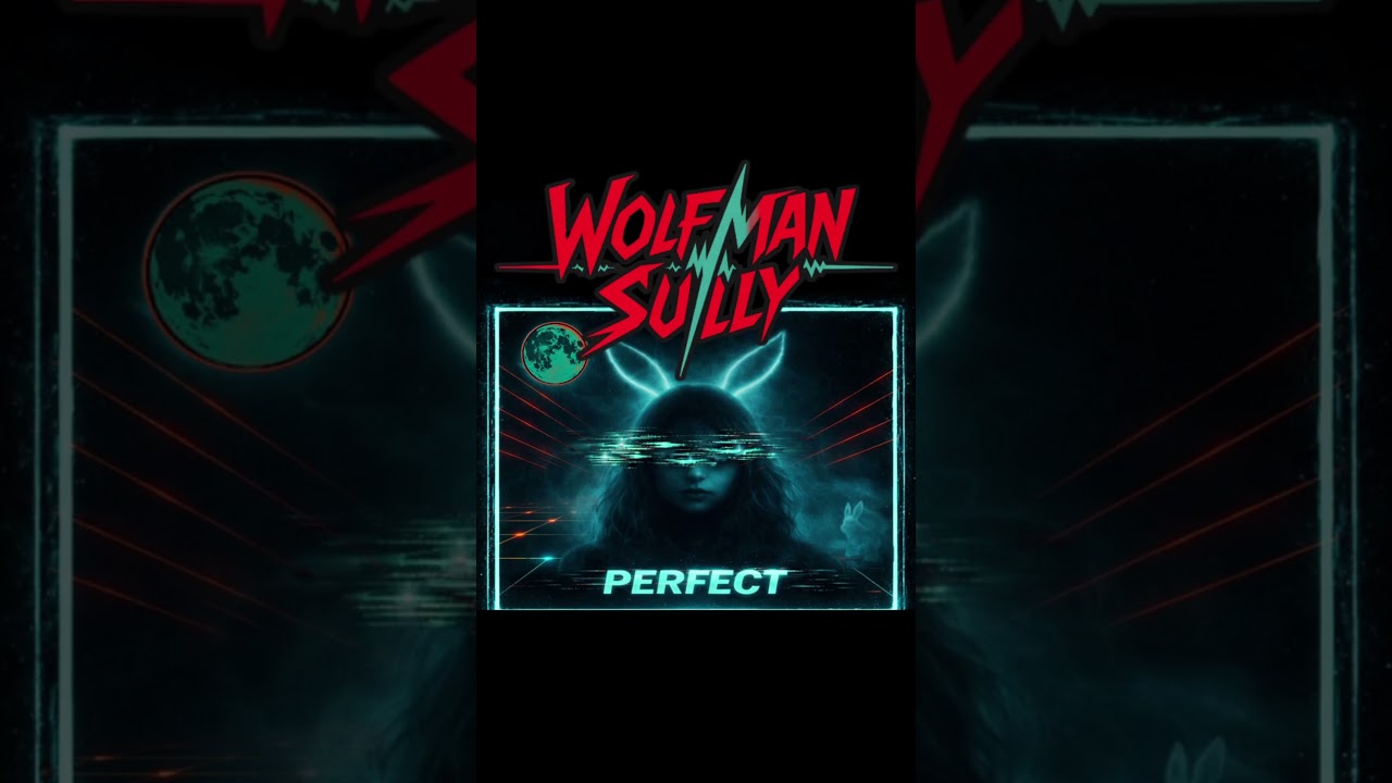 Watch WolfMan Sully - Perfect on YouTube Watch WolfMan Sully - Perfect on YouTube